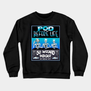 Pod Before Life - Heaven Design Crewneck Sweatshirt